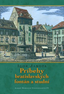 obal knihy Príbehy bratislavských fontán a studní