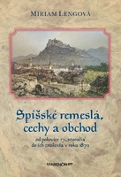 obal knihy Spišské remeslá a cechy od polovice 17. storočia do roku 1872